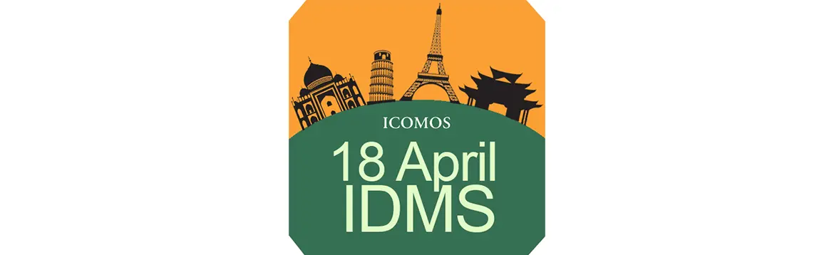 ICOMOS International Day for Monuments and Sites