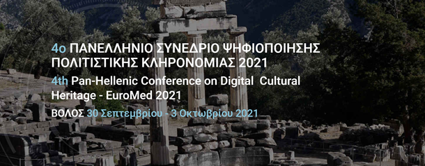 4th Pan-Hellenic Conference on Digital Cultural Heritage â€“ EuroMed 2021