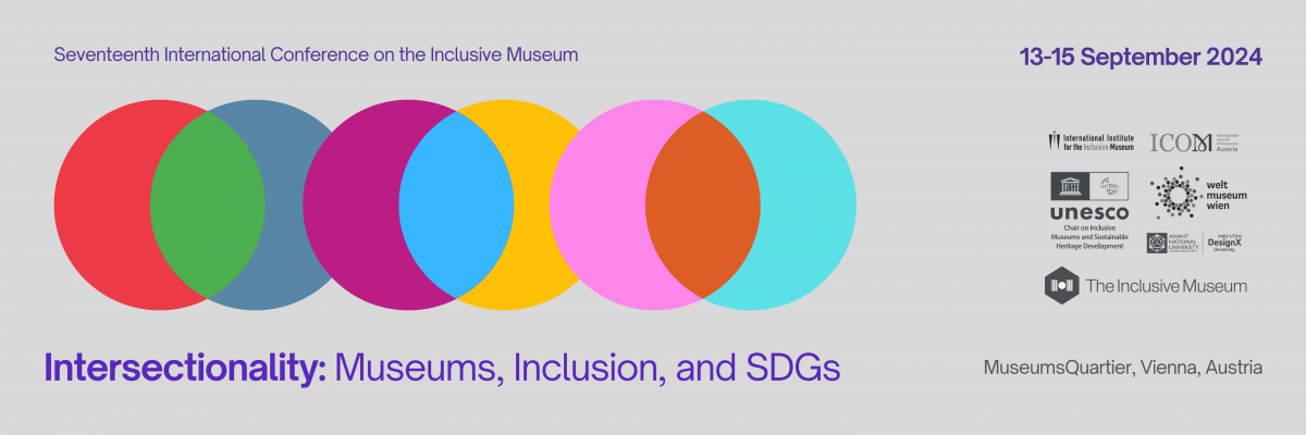 Seventeenth International Conference on the Inclusive Museum
